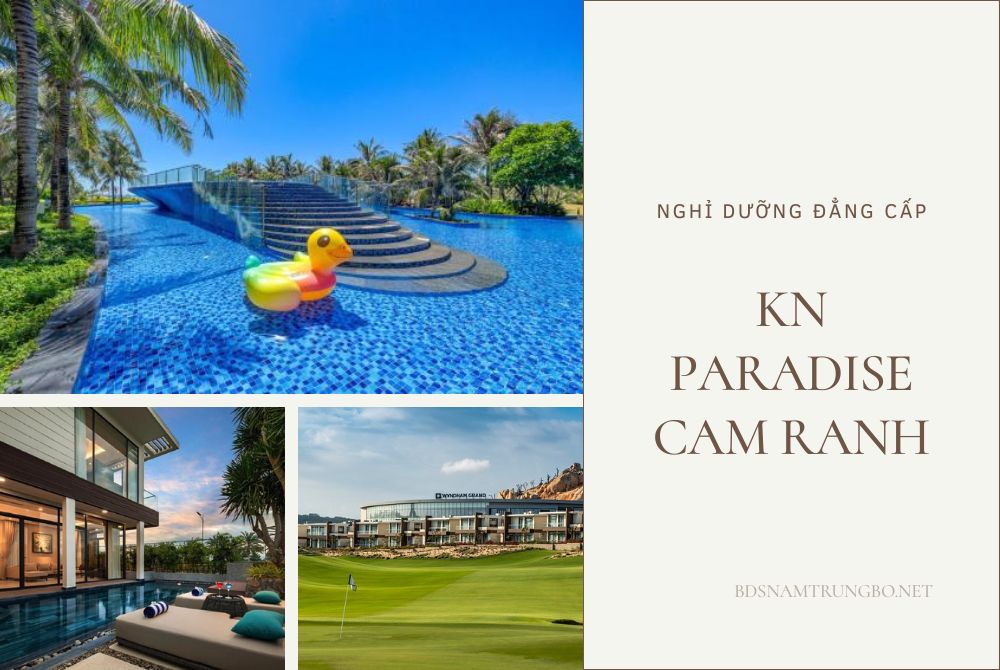 KN Paradise Cam Ranh: Trải nghiệm golf đẳng cấp ,thế giới giải trí sôi động , kỳ nghỉ dưỡng đẳng cấp quốc tế
