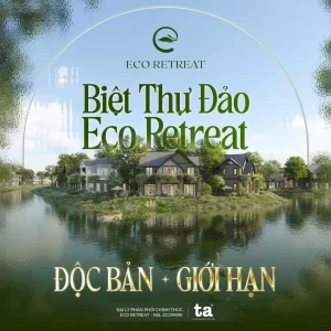 du an biet thu dao eco retreat