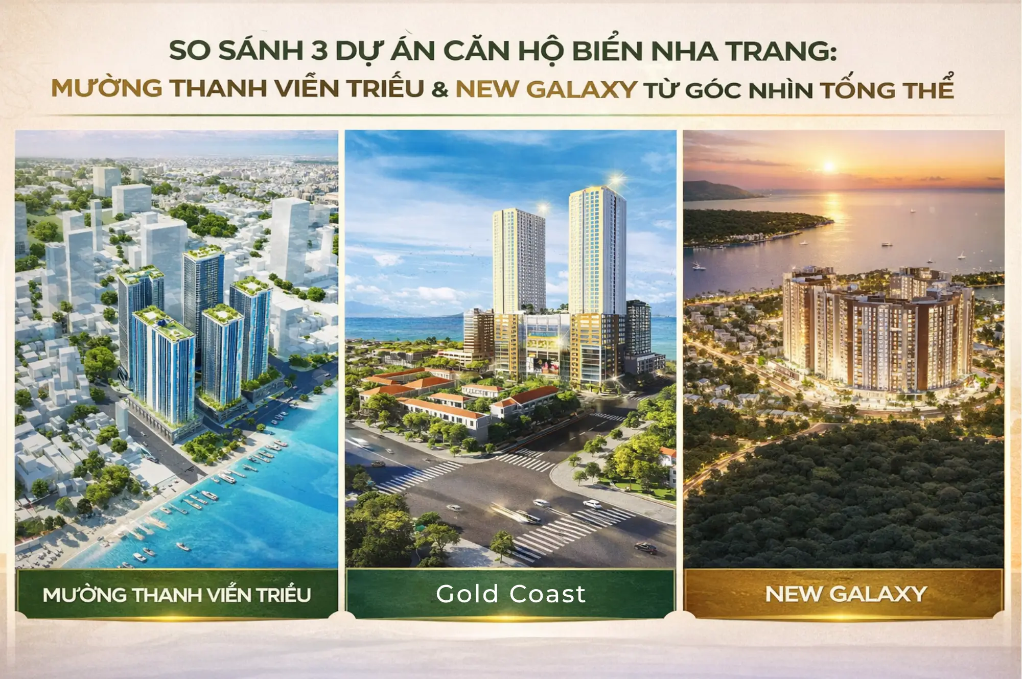So sánh 3 dự án căn hộ biển Nha Trang: Mường Thanh Viễn Triều, Gold Coast và New Galaxy từ góc nhìn tổng thể